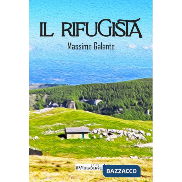 Rifugista (Il)