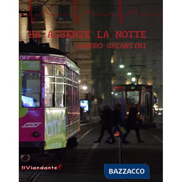 Ha assenze la notte