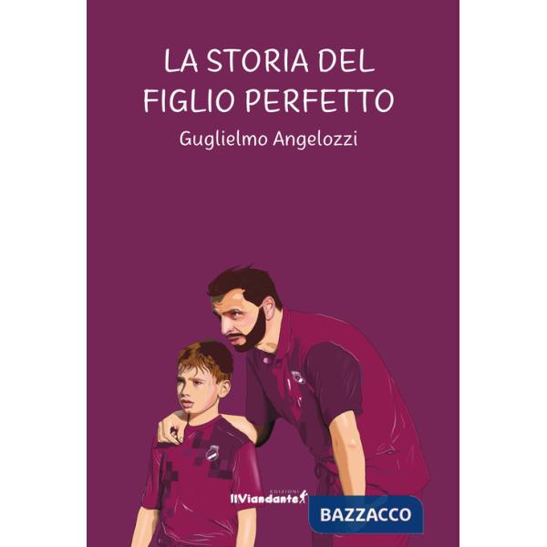Storia del figlio perfetto (La)