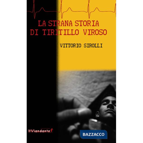Strana storia di Tiritillo Viroso (La)