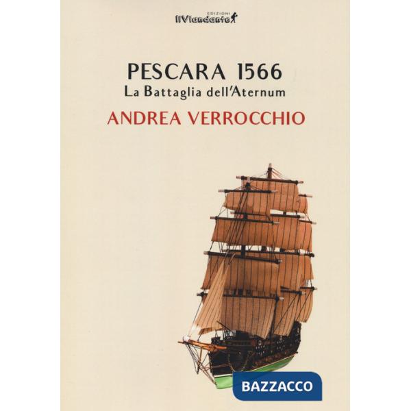 Pescara 1566. La battaglia dell'Aternum