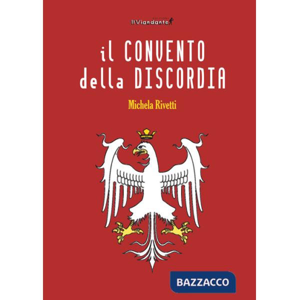 Convento della discordia (Il)