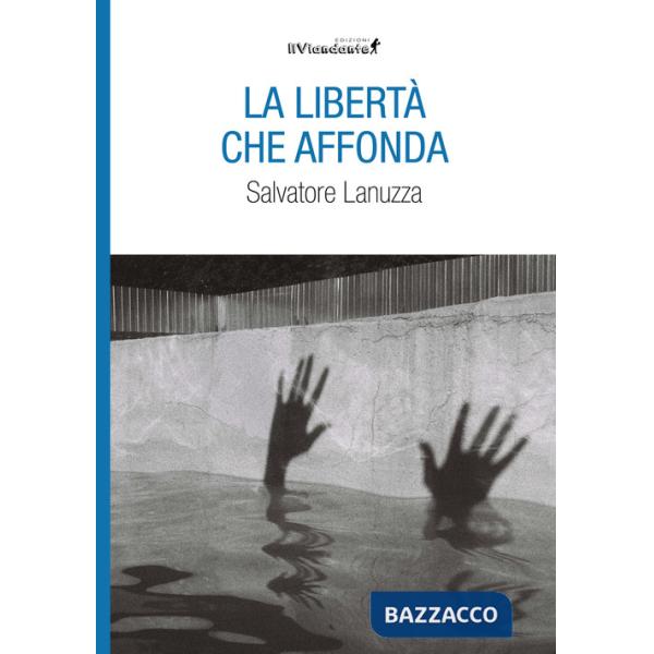 Libertà che affonda (La)