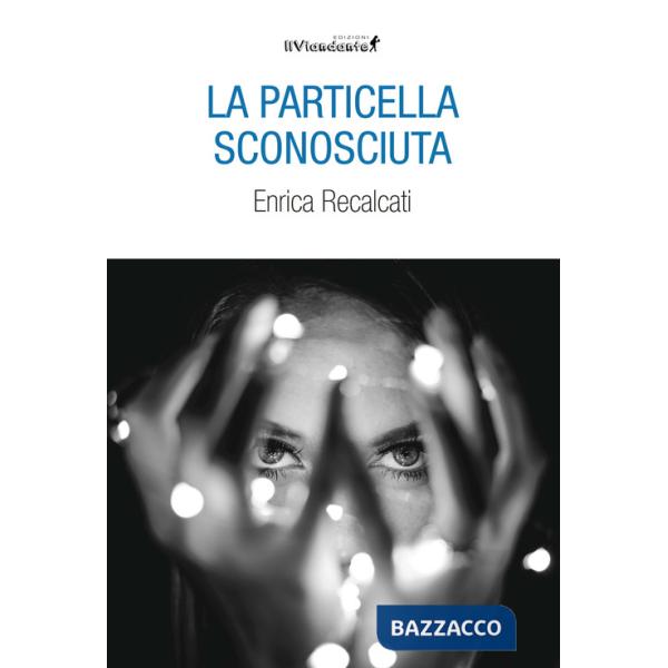 Particella sconosciuta (La)