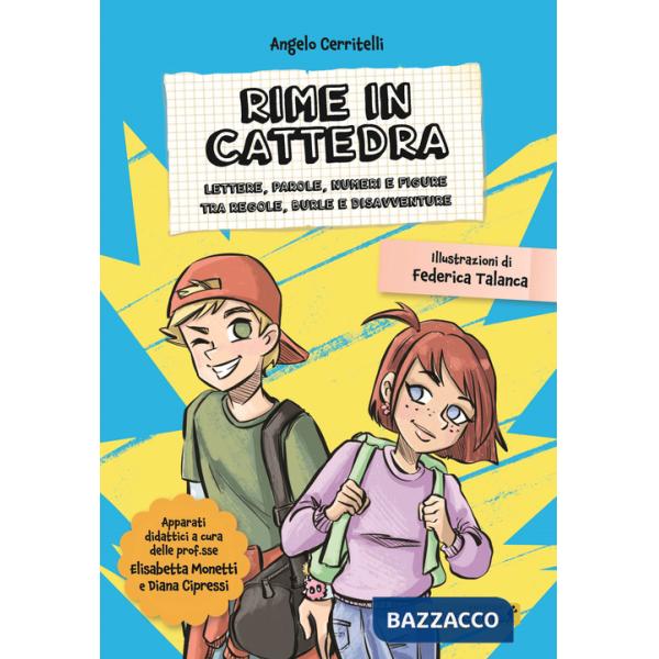 Rime in cattedra. Lettere, parole, numeri e figure tra regole, burle e disavventure