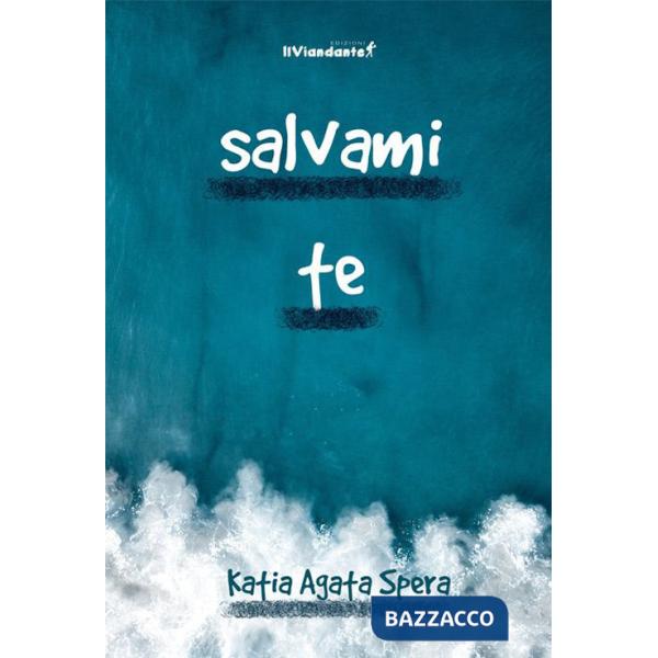 Salvami te