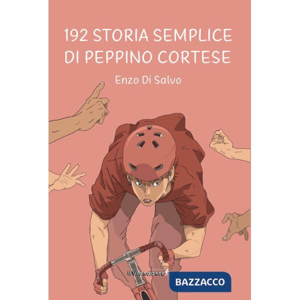 192. Storia semplice di Peppino Cortese