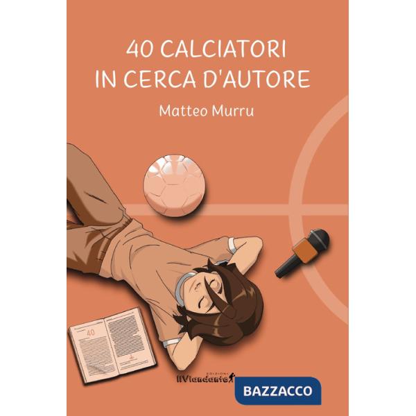 40 calciatori in cerca d'autore