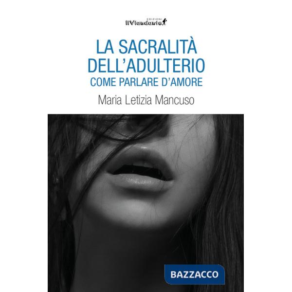 Sacralità dell'adulterio (La)