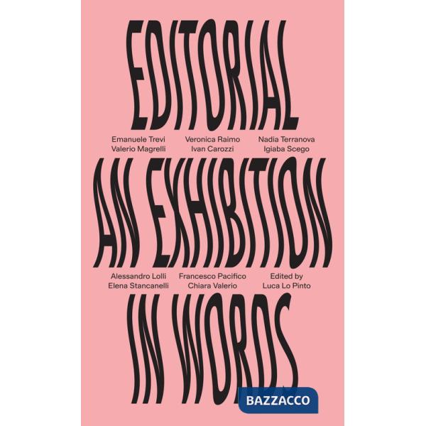 Editorial. An exhibition in words