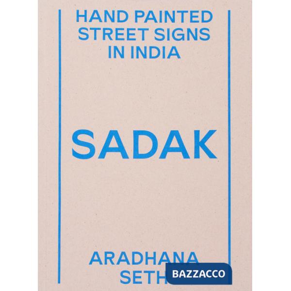 Sadak. Hand painted street signs in India
