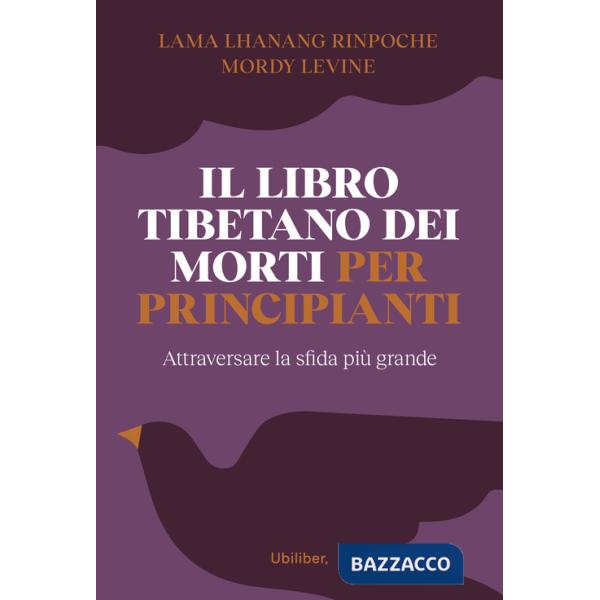 Libro tibetano dei morti per principianti (Il)