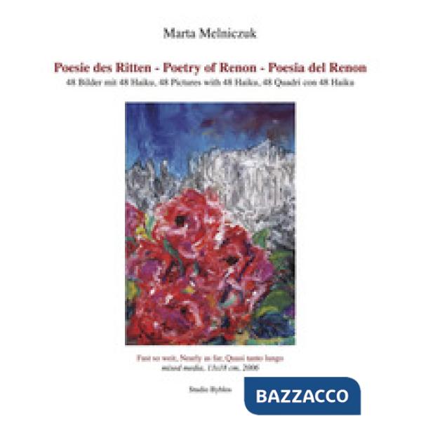 Poesie des Ritten. 48 Bilder mit 48 Haiku-Poetry of Renon. 48 pictures with 48 haiku-Poesia del Renon. 48 quadri con 48 haiku. E