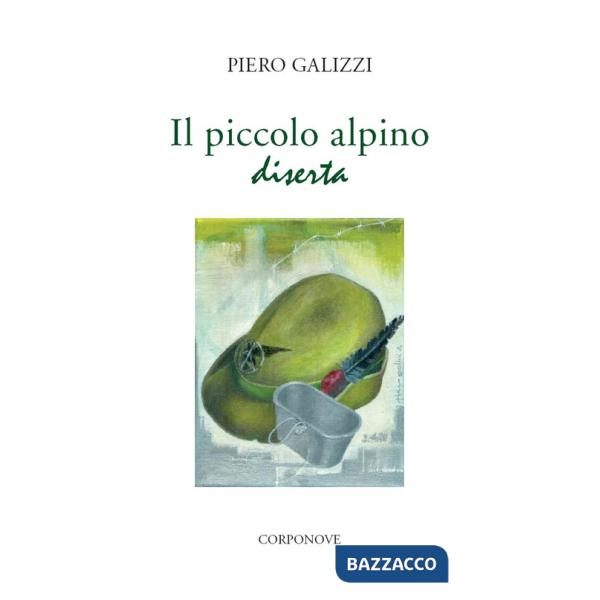 Piccolo alpino diserta (Il)