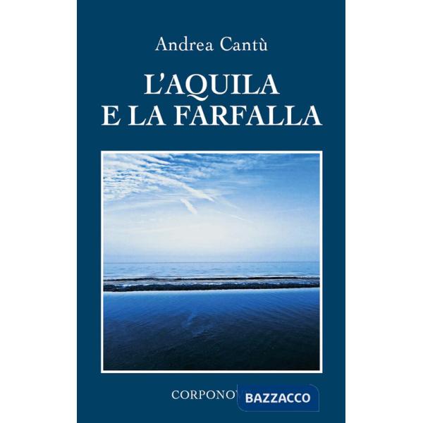 Aquila e la farfalla (L')