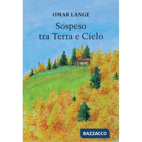 Sospeso tra terra a cielo