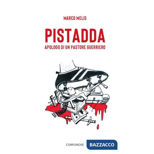 Pistadda. Apologo di un pastore guerriero