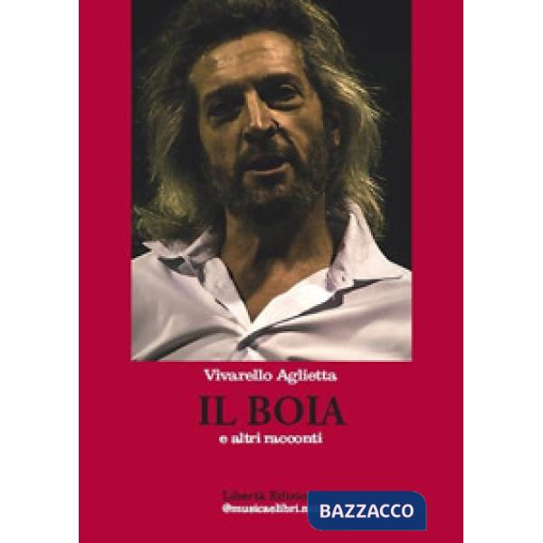 Boia e altri racconti (Il)