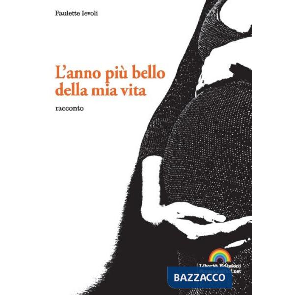 Anno più bello della mia vita (L')