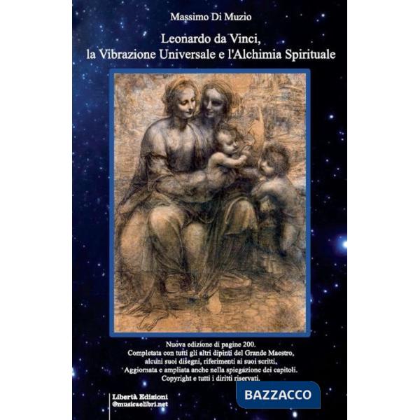 Leonardo da Vinci, la vibrazione universale e l'alchimia spirituale
