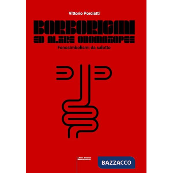 Borborigmi ed altre onomatopee. Fonosimbolismi da salotto