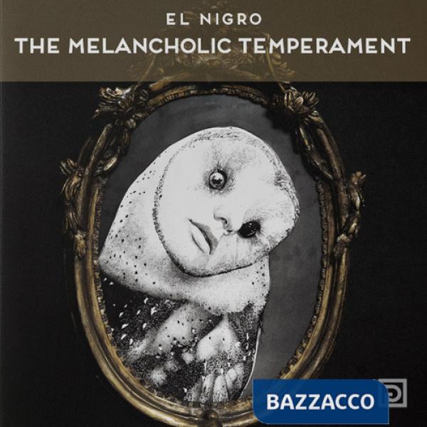 Melancholic temperament. Ediz. illustrata (The)