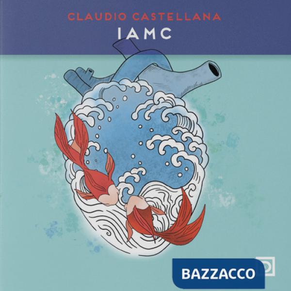 I A M C. Ediz. a colori