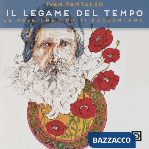 Legame del tempo. Le cose che non si raccontano. Ediz. a colori (Il)