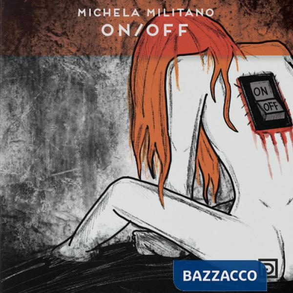 On/Off. Ediz. illustrata