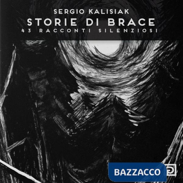 Storie di brace. 43 racconti silenziosi