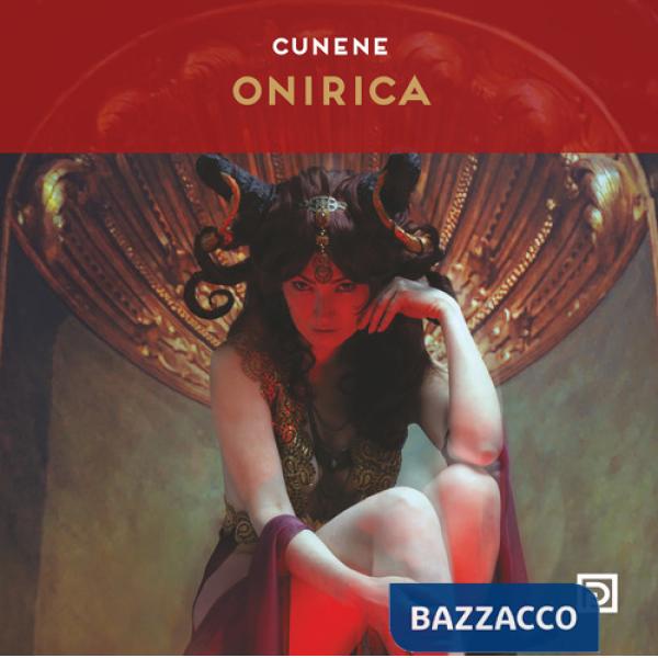 Onirica. Ediz. illustrata