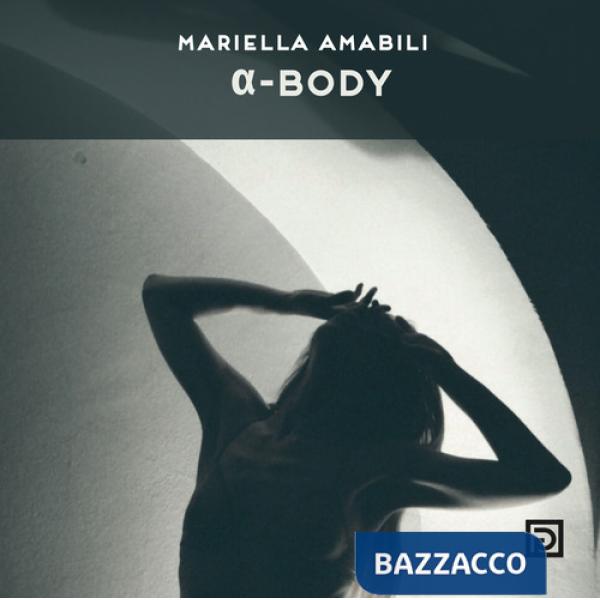 A-body. Ediz. a colori