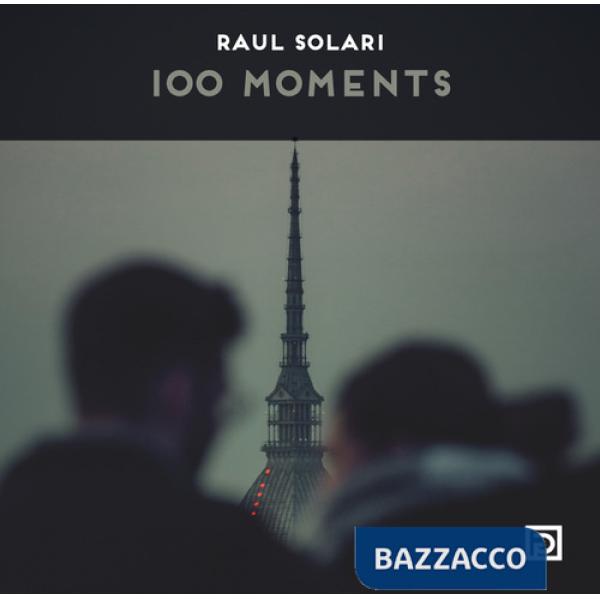 100 moments. Ediz. a colori