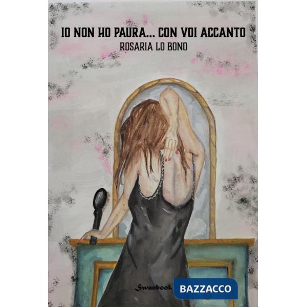 Io non ho paura... con voi accanto