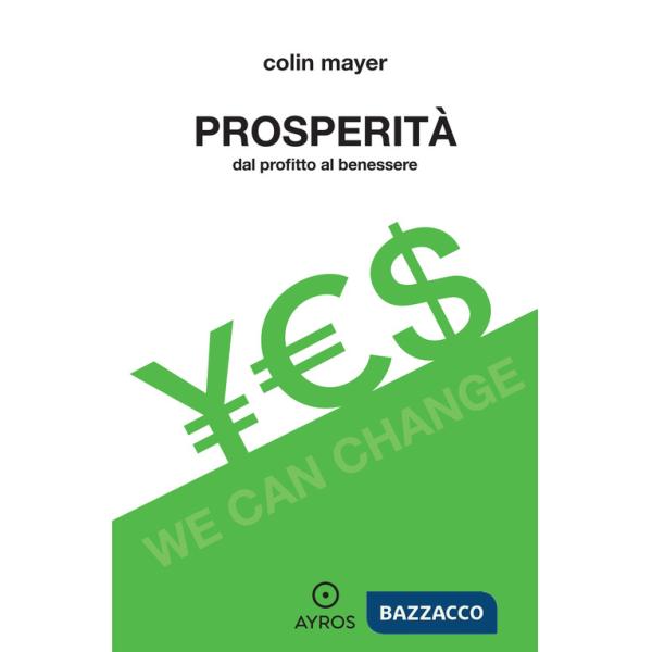 Prosperità. Dal profitto al benessere