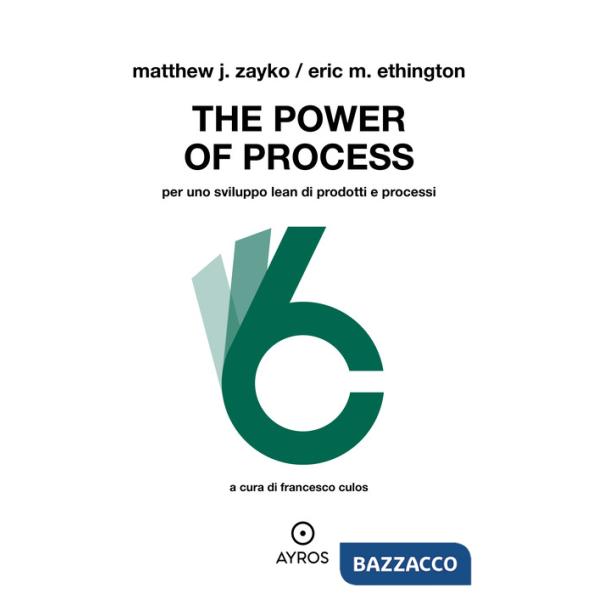 Power of process. Per uno sviluppo Lean di prodotti e processi (The)