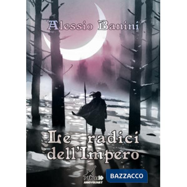 Radici dell'Impero (Le)