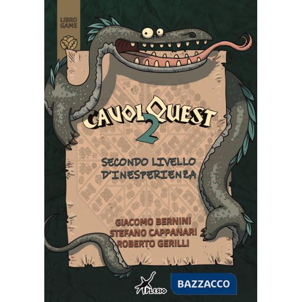 CavolQuest. Vol. 2: Secondo livello d'inesperienza