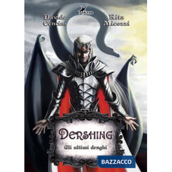 Dershing. Gli ultimi draghi