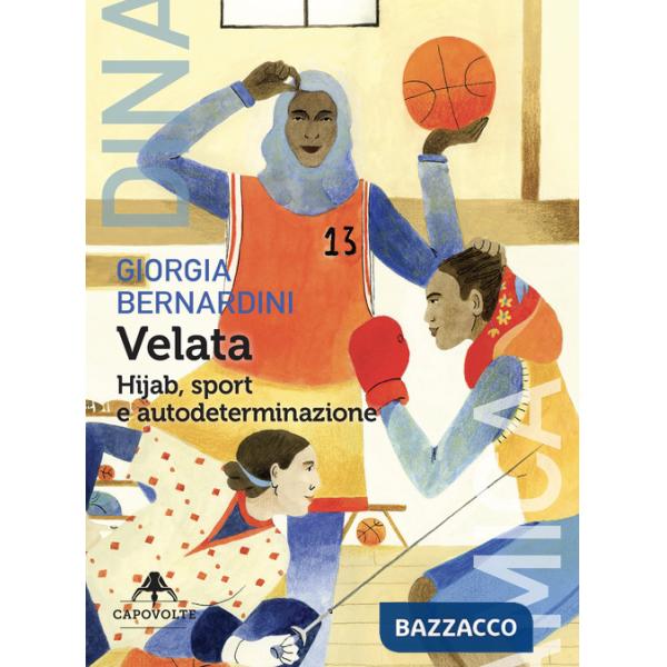 Velata. Hijab, sport e autodeterminazione