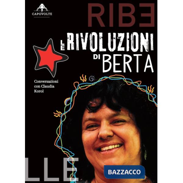 Rivoluzioni di Berta. Conversazioni con Claudia Korol (Le)