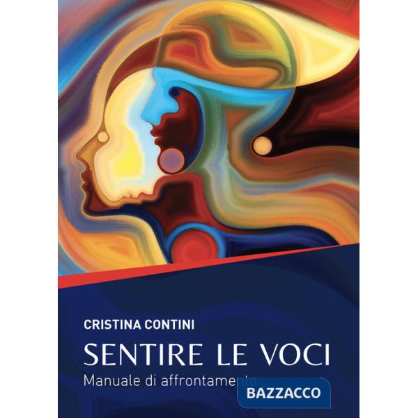 Sentire le voci. Manuale di affrontamento