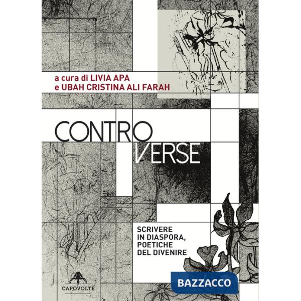 Controverse. Scrivere in diaspora, poetiche del divenire