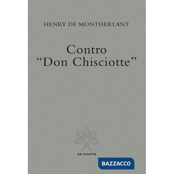 Contro «Don Chisciotte»