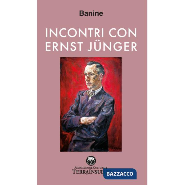 Incontri con Ernst Jünger