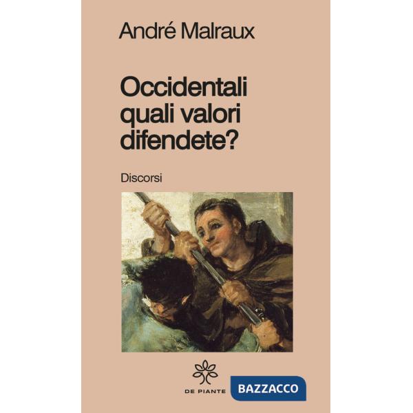 Occidentali, quali valori difendete?