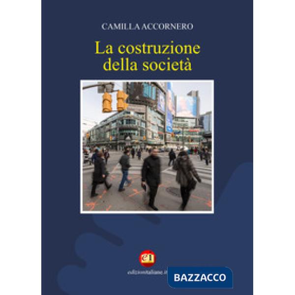 Costruzione della società (La)