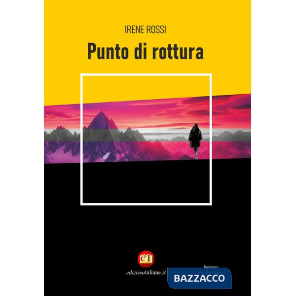 Punto di rottura. Ediz. integrale