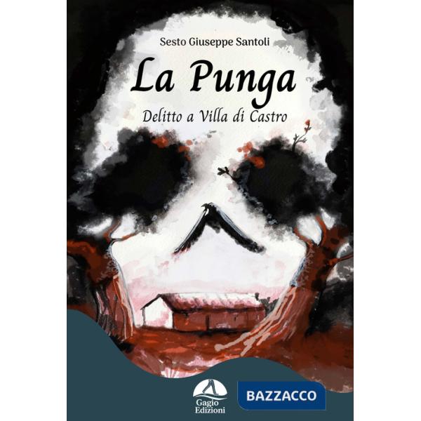 Punga. Delitto a Villa Di Castro (La)