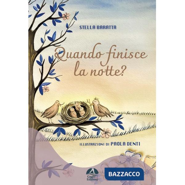 Quando finisce la notte? Ediz. a colori